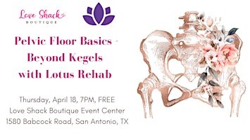 Pelvic Floor Basics - Beyond Kegels w/ Lotus Rehab primary image