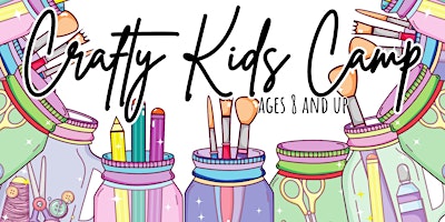 Image principale de Crafty Kids Camp- 8 & up