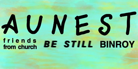 Aunest w/ Be Still, BINROY & friends from church at Handlebar