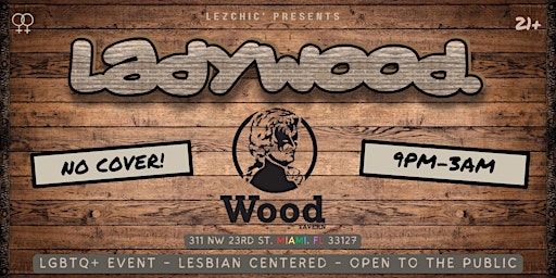 Imagen principal de Ladywood - Miami Lesbian Events - LGBTQIA+ Friendly - Open 2 the PUBLIC