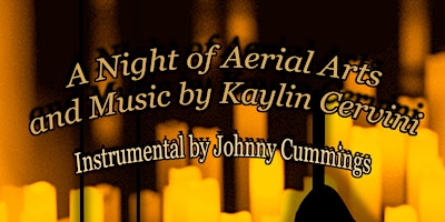 Imagem principal do evento Candlelight Circus- A Night of Aerial Arts and Music by Kaylin Cervini