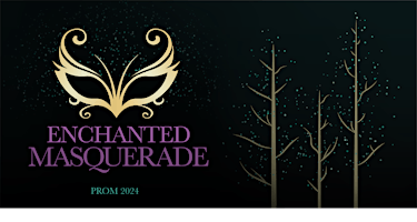 Enchanted Masquerade Formal Gala Night/Prom 2024 primary image