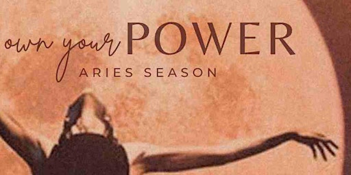 Imagen principal de INTUITION CIRCLE - Own Your Power, Aries Season.