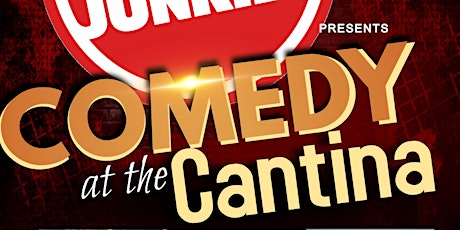 Erik Power & The Fun Junkies present Comedy at the Cantina