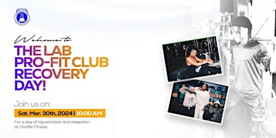 The LAB Pro-Fit Club Recovery Day primary image