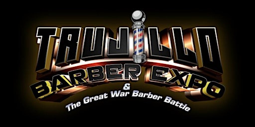 Trujillo Barber Expo & The Great War Barber Battle  primärbild