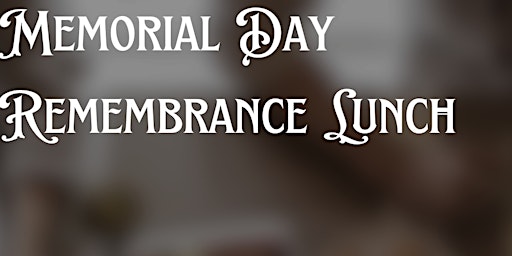 Memorial Day Luncheon primary image