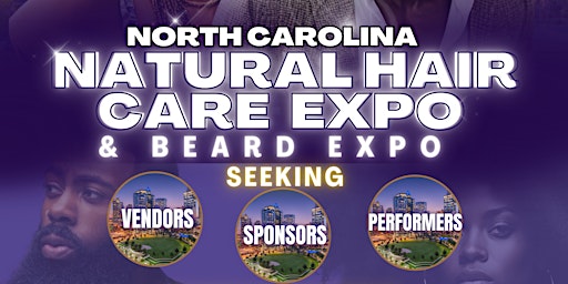 Imagem principal do evento North Carolina Natural Hair Care and Beard Care Expo 2024