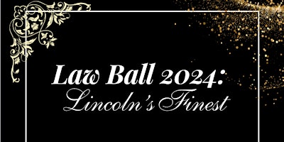 Hauptbild für Law Ball 2024: Lincoln's Finest