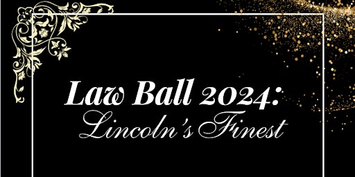 Immagine principale di Law Ball 2024: Lincoln's Finest 