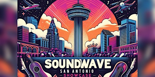 Primaire afbeelding van SoundWave San Antonio Music Showcase
