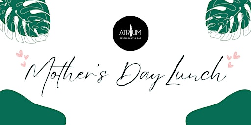 Mother's Day Lunch in Canberra at Atrium Restaurant  primärbild