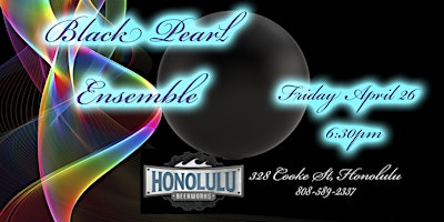 Imagen principal de Black Pearl Ensemble - Live at Honolulu Beerworks