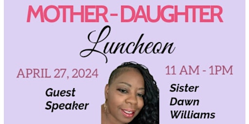 MOTHER -DAUGHTER  LUNCHEON primary image
