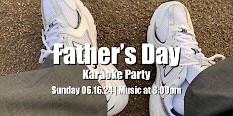 Father’s Day Karaoke Party