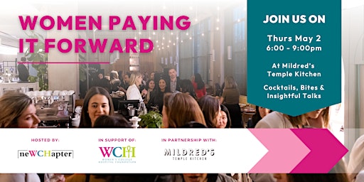 Hauptbild für Women Paying it Forward : In support of Women's College Hospital Foundation