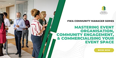 Mastering Event Organisation, Community Engagement, & Commercialising Space  primärbild