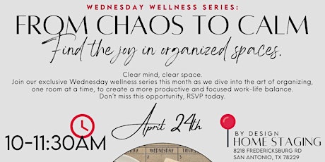 Wellness Wednesday - From Chaos to Calm