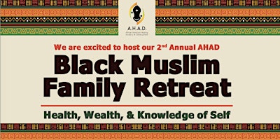 Primaire afbeelding van 2024 Black Muslim Family Retreat