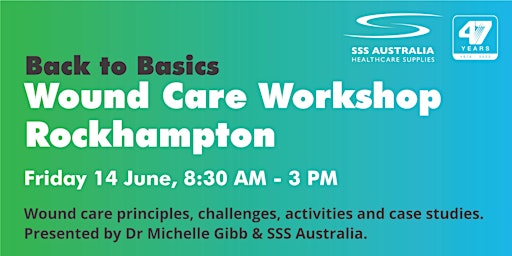 Hauptbild für Back to Basics Wound Care Workshop 2024 - Rockhampton