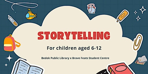 Image principale de Storytelling for Children 6-12 years old | Bedok Public Library