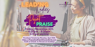 Hauptbild für Leading Ladies: Praise and Paint