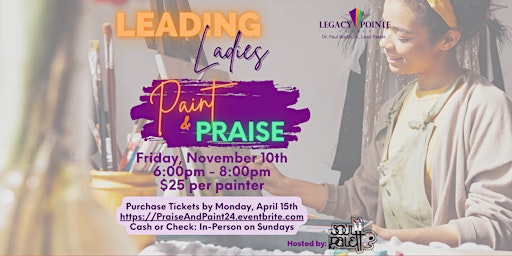 Imagem principal do evento Leading Ladies: Praise and Paint