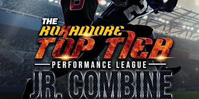 Top Tier Performance 2024 Jr. Combine by Roxamore Sports primary image