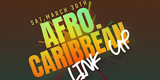 Imagem principal do evento AFRO CARIBBEAN LINK UP
