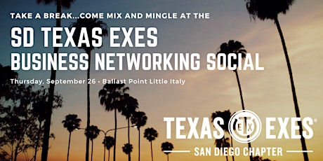 Downtown SD Texas Exes Business Networking Social primary image