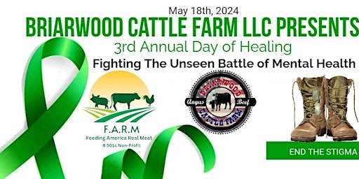 Hauptbild für Briarwood Cattle Farm LLC & F.A.R.M presents 3rd Annual Day of Healing