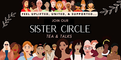 Primaire afbeelding van Sister Social Circle - Tea & Talks