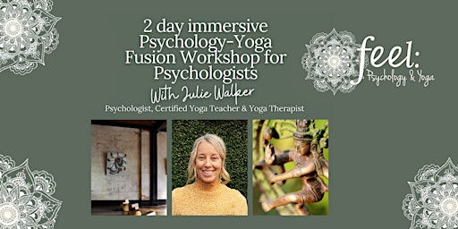 Image principale de 2 day immersive Psychology-Yoga Fusion workshop for Psychologists