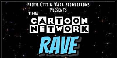 Imagen principal de The Cartoon Network Rave - Rochester, NY