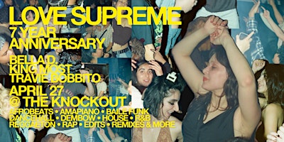 Imagem principal do evento LOVE SUPREME: 7 YEAR ANNIVERSARY