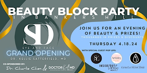 Imagem principal do evento Beauty Block Party in Bankers Hill - San Diego Eye & Face Grand Opening