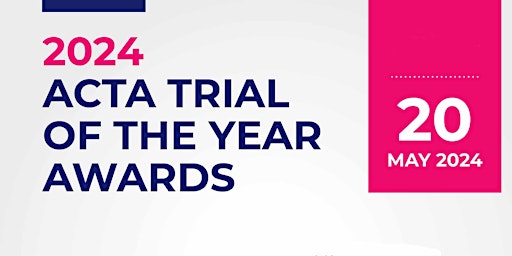 2024 ACTA Trial of the Year Awards primary image
