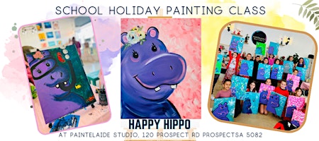 Primaire afbeelding van School Holiday Painting Class - Happy Hippo!