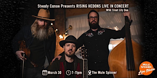 Image principale de Rising Hedons Live In Concert at The Mule Spinner!