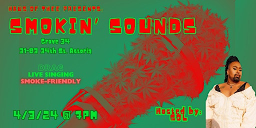 Imagen principal de Haus of Thee Presents: Smokin' Sounds