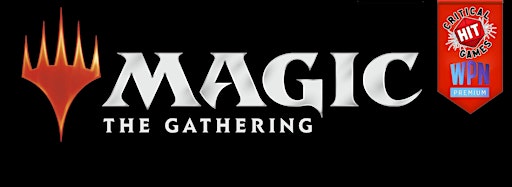 Collection image for Magic Events @ Critical Hit Games MD