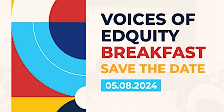 Voices of EdQuity: Our Million Dollar Dream Breakfast