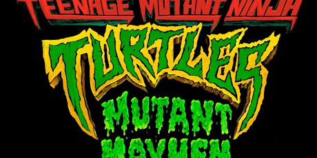 Free Youth Movie (10-17)  CAPELLA - TMNT Mutant Mayhem