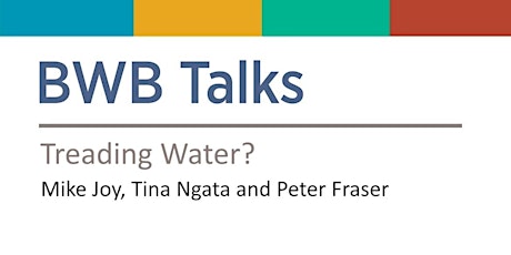 BWB Talks: Treading Water? primary image