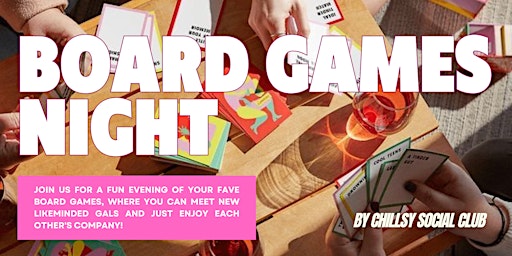 Hauptbild für CHILLSY SOCIAL CLUB: BOARD GAMES NIGHT