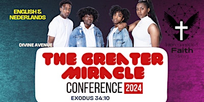 Primaire afbeelding van The Greater Miracle Conference 2024