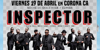 Imagem principal do evento INSPECTOR en CORONA CA, Noche the SKA y Cumbia !! Todas Edades