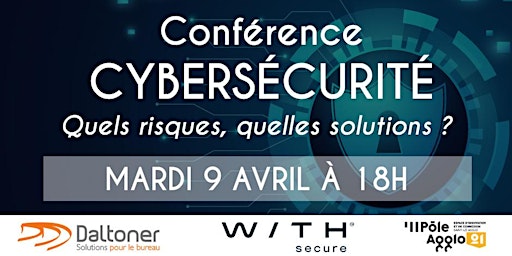 Image principale de Conférence Cybersécurité : Quels risques, quelles solutions ?