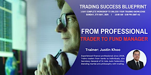 Immagine principale di FREE In-Person Workshop: From Professional Trader to Fund Manager 