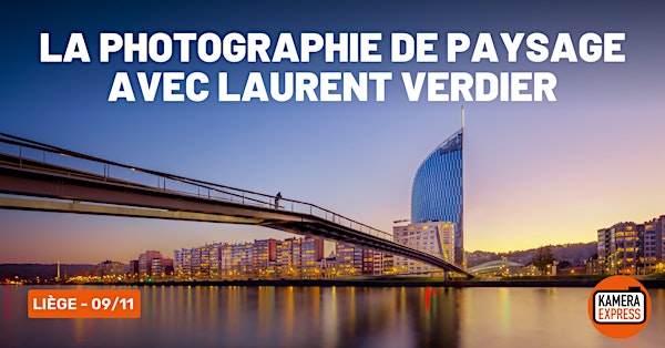 Photographie de Paysage avec Laurent Verdier